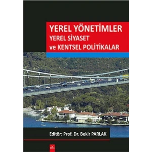 Yerel Yönetimler Yerel Siyaset ve K. P.