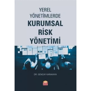 Yerel Yönetimlerde Kurumsal Risk Yönetimi