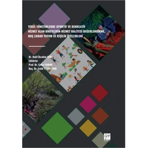 Yerel Yönetimlerde Sporti ve Rekreatif Hizmet Alan Bireylerin