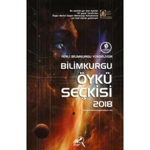 Yerli Bilimkurgu Yükseliyor - Bilimkurgu Öykü Seçk