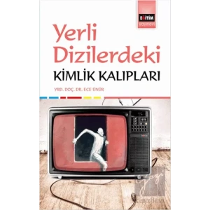 Yerli Dizilerdeki Kimlik Kalıpları