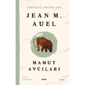 Yeryüzü Çocukları 3 - Mamut Avcıları