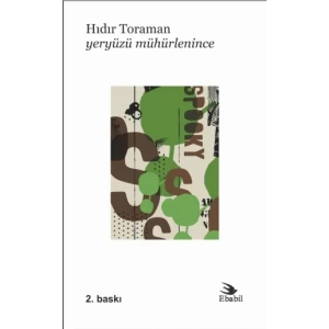 Yeryüzü Mühürlenince (Şiir)