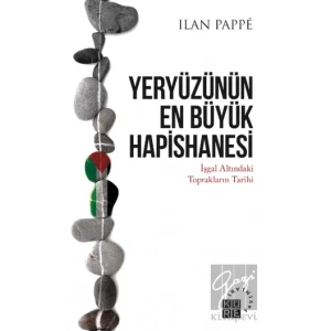 Yeryüzünün En Büyük Hapishanesi