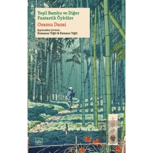 Yeşil Bambu ve Diğer Fantastik Öyküler