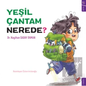 Yeşil Çantam Nerede?