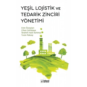 Yeşil Lojistik ve Tedarik Zinciri Yönetimi