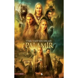 Yeşil Vadi’nin Sırları Palamir