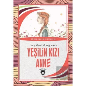 Yeşilin Kızı Anne