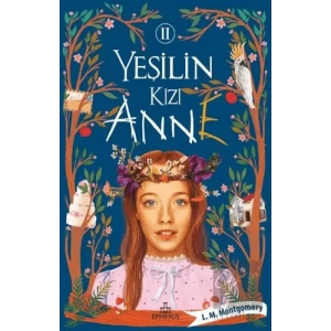 Yeşilin Kızı Anne 2