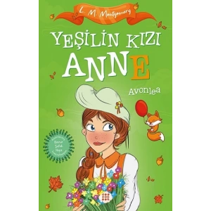 Yeşilin Kızı Anne 2 - Avonlea (Çocuklar İçin)