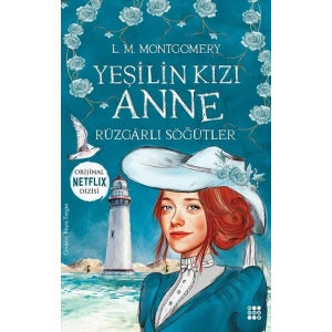 Yeşilin Kızı Anne 4 – Rüzgarlı Söğütler