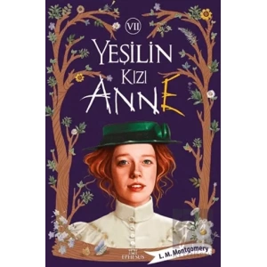 Yeşilin Kızı Anne 7