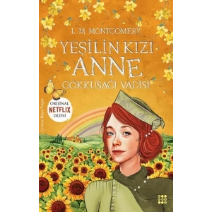 Yeşilin Kızı Anne 7 – Gökkuşağı Vadisi
