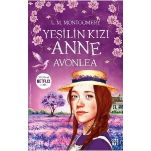 Yeşilin Kızı Anne - Avonlea