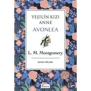 Yeşilin Kızı Anne Avonlea (Mor Kapak)