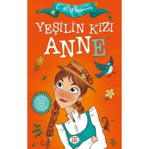 Yeşilin Kızı Anne (Çocuklar İçin)