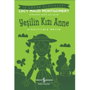 Yeşilin Kızı Anne-Kısaltılmış Metin