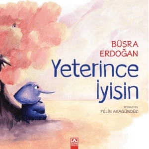 Yeterince İyisin