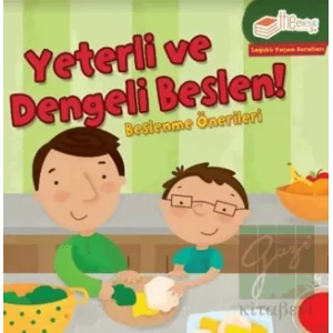 Yeterli ve Dengeli Beslen