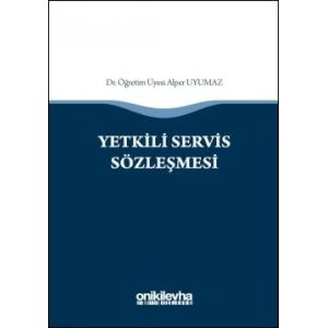 Yetkili Servis Sözleşmesi