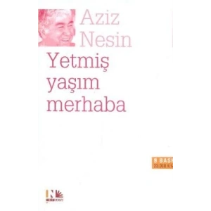 Yetmiş Yaşım Merhaba