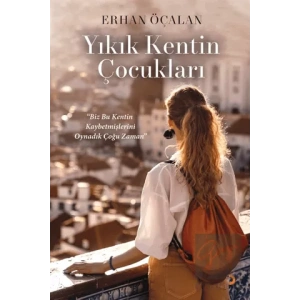 Yıkık Kentin Çocukları