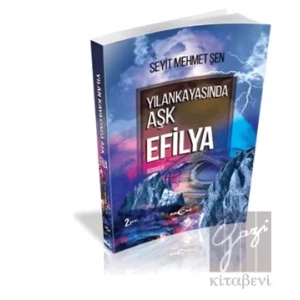 Yılankayasında Aşk Efilya