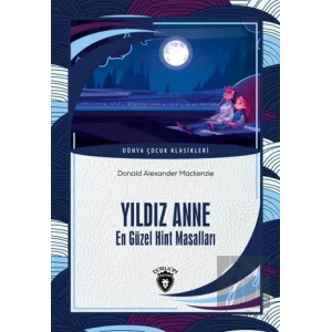 Yıldız Anne En Güzel Hint Masalları