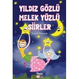 Yıldız Gözlü Melek Yüzlü Şiirler