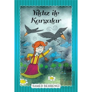 Yıldız İle Kargalar