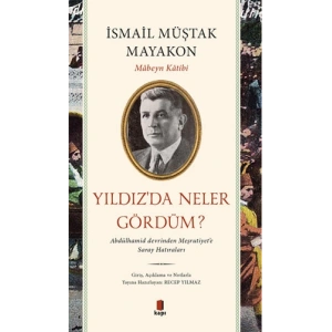 Yıldız’da Neler Gördüm?