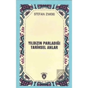 Yıldızın Parladığı Tarihsel Anlar