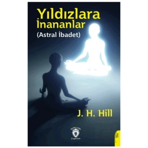 Yıldızlara İnananlar (Astral İbadet)