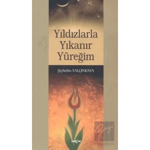 Yıldızlarla Yıkanır Yüreğim