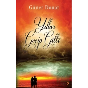 Yıllar Geçip Gitti