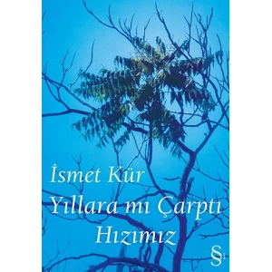 Yıllara mı Çarptı Hızımız