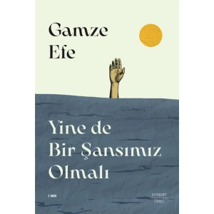 Yine de Bir Şansımız Olmalı