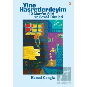 Yine Hasretlerdeyim - 12 Martın Şiiri ve Sevda Dizeleri