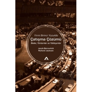 Yirmi Birinci Yüzyılda Çatışma Çözümü