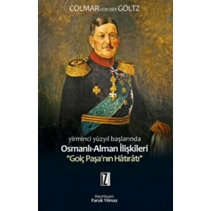Yirminci Yüzyıl Başlarında Osmanlı-Alman İlişkileri