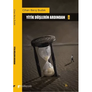Yitik Düşlerin Ardından