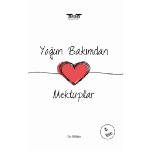 Yoğun Bakımdan Mektuplar