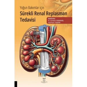 Yoğun Bakımlar için Sürekli Renal Replasman Tedavisi