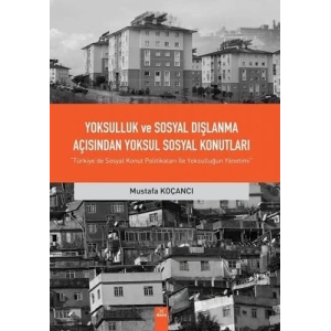 Yoksulluk ve Sosyal Dışlanma Açısından Yoksul Sosyal Konutları
