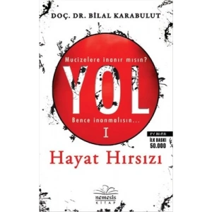 Yol 1: Hayat Hırsızı