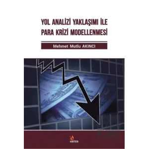 Yol Analizi Yaklaşımı İle Para Krizi Modellenmesi