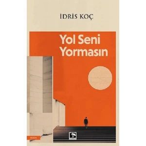 Yol Seni Yormasın