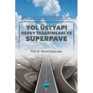 Yol Üstyapı Deney Tasarımları ve Superpave