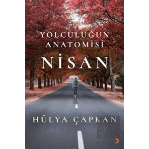 Yolculuğun Anatomisi Nisan